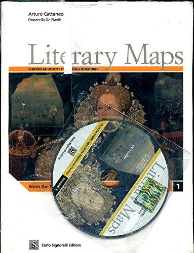 Literary Maps Letteratura Inglese Per Il Triennio Delle Scuole Superiori Vol 1 Arturo Cattaneo Donatella De