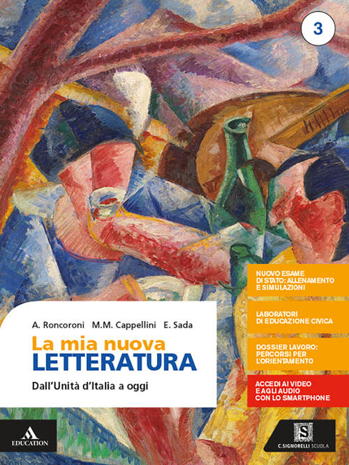 La Mia Nuova Letteratura Con E Book Con Espansione Online Vol 3 Dall Unità D Italia A Oggi