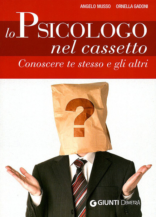 Demetra (NUOVO o USATO) Lo psicologo nel cassetto. Conoscere te stesso e g..