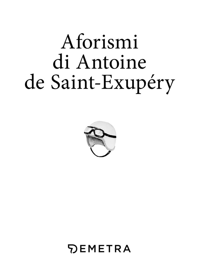 Aforismi Antoine De Saint Exupery Libro Libraccio It