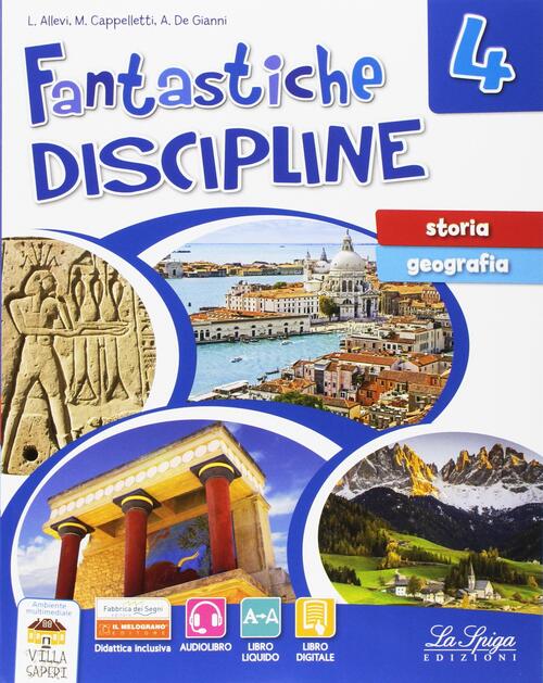 Fantastiche discipline. StoriaGeografia. Con ebook. Con espansione online. Vol. 4 Laura