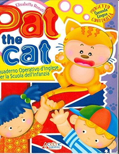 Pat The Cat Quaderno Operativo D Inglese Elisabetta Rosati Libro Libraccio It