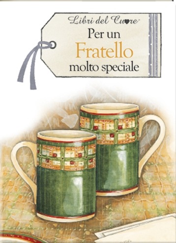 Per un fratello molto speciale Per un fratello molto speciale