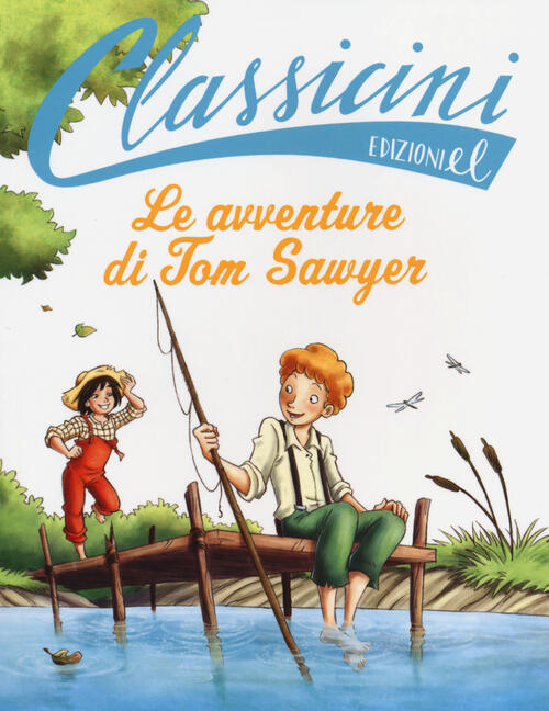 Le avventure di Tom Sawyer di Mark Twain Guido Sgardoli Libro