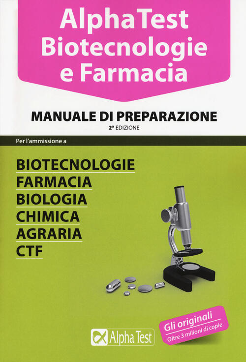 Alpha Test Biotecnologie E Farmacia Manuale Di Preparazione Stefano Bertocchi Doriana Rodino Alberto Sironi Libro Libraccio