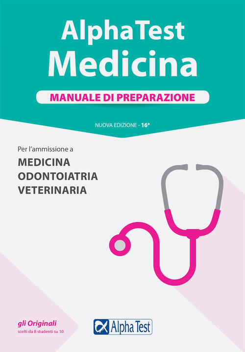 Alpha Test. Medicina, odontoiatria, veterinaria. Manuale di preparazione Libro Libraccio.it Alpha Test. Medicina, odontoiatria, veterinaria. Manuale di preparazione Libro Libraccio.it