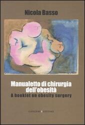Idea Of Manualetto di chirurgia dellobesita a booklet on obesity surgery ediz bilingue PDF