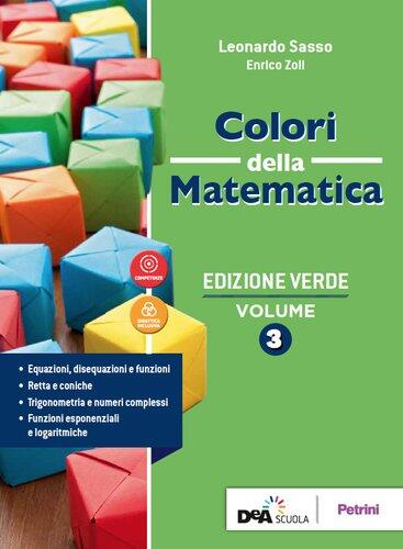 Colori della matematica. Con Statistica e calcolo delle ...