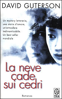 La Neve Cade Sui Cedri David Guterson Libro Libraccio It La Neve Cade Sui Cedri David Guterson Libro Libraccio It