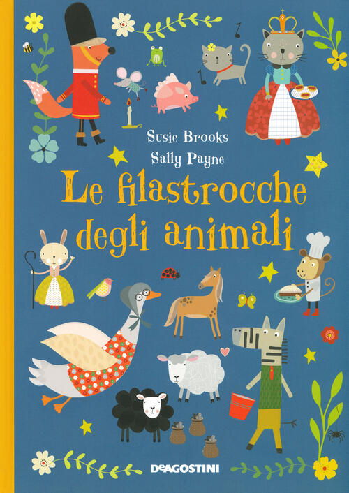 Le Filastrocche Degli Animali Ediz A Colori Susie Brooks Libro Libraccio It