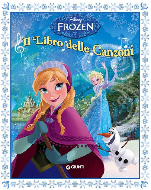 Frozen. Il libro delle canzoni. Ediz.