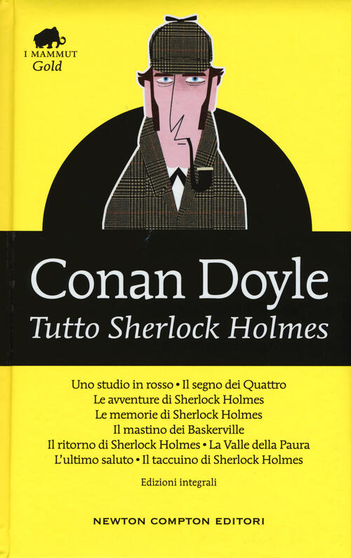 Tutto Sherlock Holmes Ediz Integrale Arthur Conan Doyle Libro