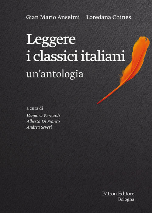 Leggere I Classici Italiani Un Antologia