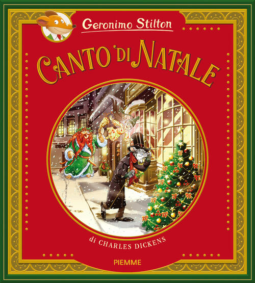 Canto di Natale di Charles Dickens. Ediz. a colori Geronimo Stilton Libro Libraccio.it Canto di Natale di Charles Dickens. Ediz. a colori Geronimo Stilton Libro Libraccio.it