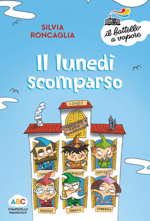 Il lunedì Ediz. a colori Silvia Roncaglia Libro Libraccio.it