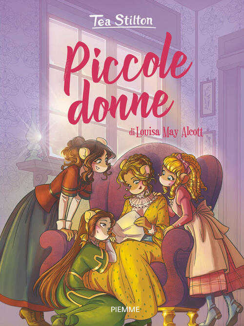 Piccole donne di Louisa May Alcott Tea Stilton Libro Libraccio.it Piccole donne di Louisa May Alcott Tea Stilton Libro Libraccio.it