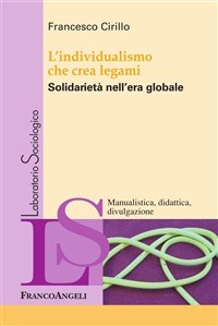 individualismo_crea_legami_Solidarietà_globale_franco_angeli