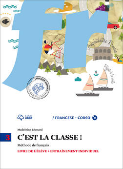 C'est la classe. Livre de l'élève-Narrativa. e CD Audio 