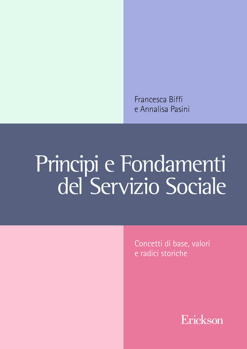 Principi E Fondamenti Del Servizio Sociale