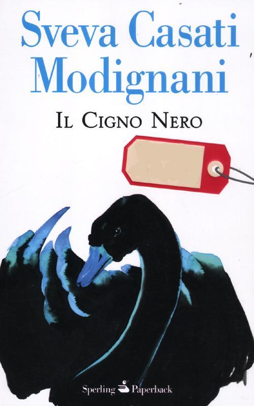 Il Cigno Nero Sveva Casati Modignani Libro Libraccio It