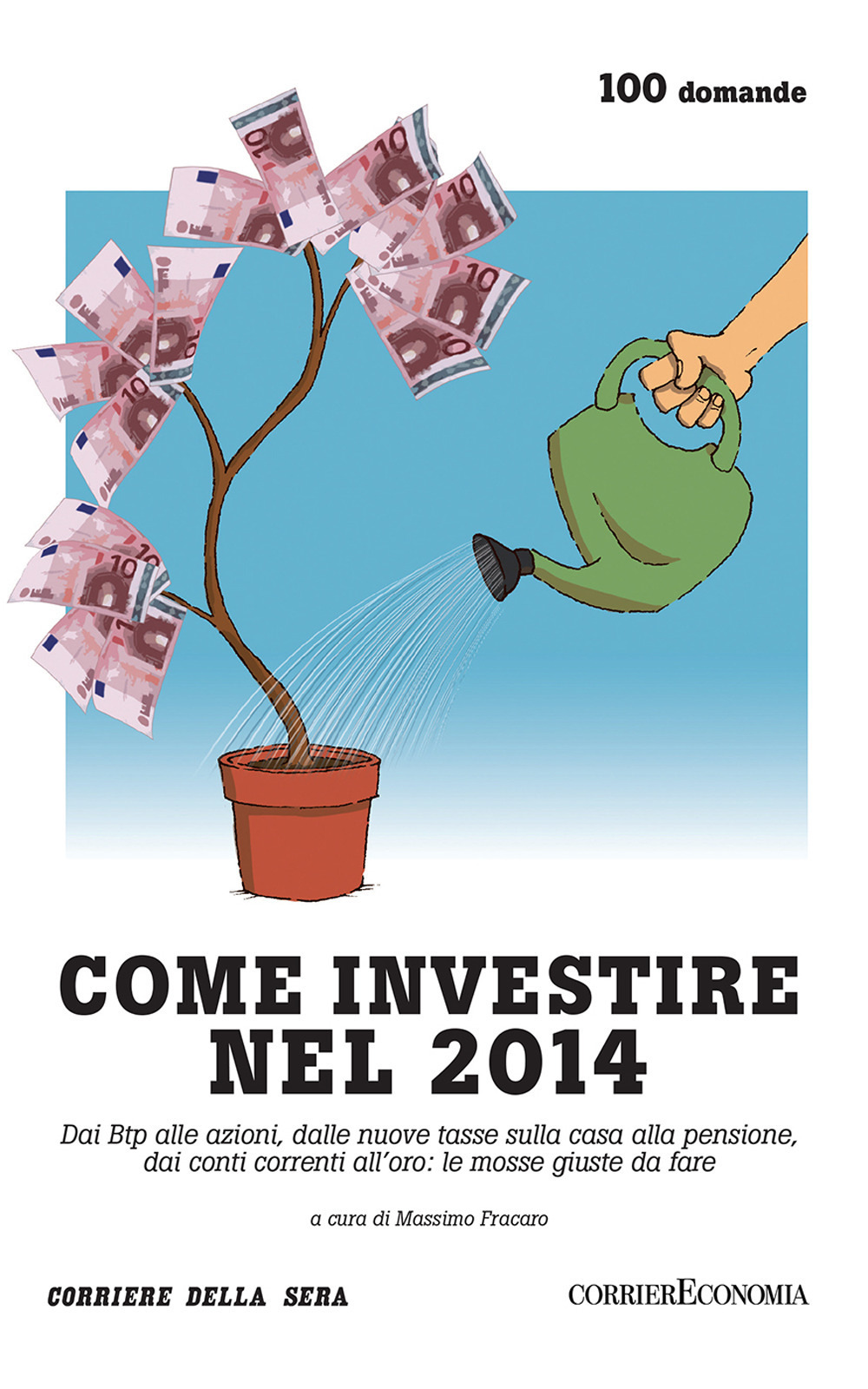 Come investire nel 2014
