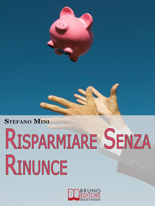 Risparmiare senza rinunce