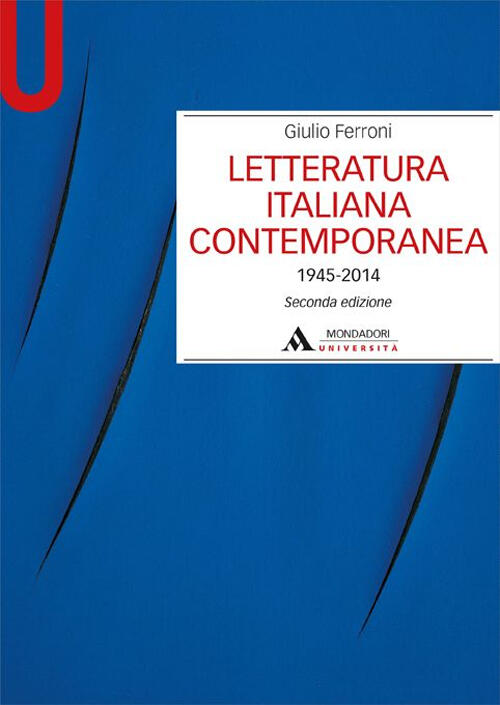 Letteratura italiana contemporanea 19452014 Giulio Ferroni Libro Libraccio.it Letteratura italiana contemporanea 19452014 Giulio Ferroni Libro Libraccio.it