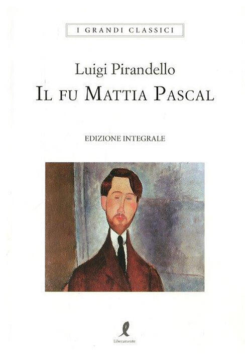 Il Fu Mattia Pascal Riassunto E Analisi