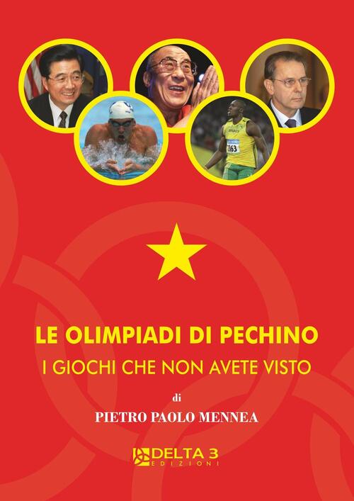Le Olimpiadi Di Pechino I Giochi Che Non Avete Visto Pietro Paolo Mennea Libro Libraccio It