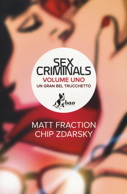 Un Gran Bel Trucchetto Sex Criminals Vol 1 Matt Fraction Chip