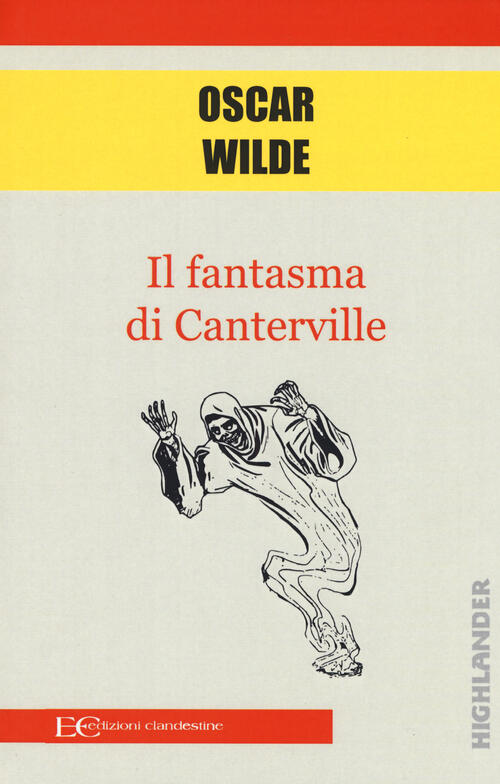 Il fantasma di Canterville Oscar Wilde Libro Libraccio.it Il fantasma di Canterville Oscar Wilde Libro Libraccio.it