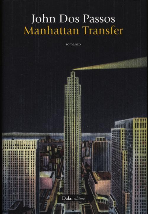 Manhattan Transfer John Dos Passos Libro Libraccio.it