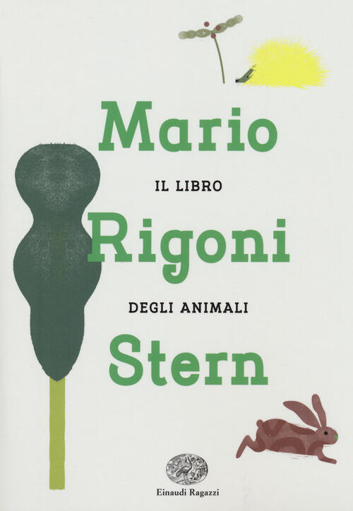Il libro degli animali Mario Rigoni Stern Libro Libraccio.it