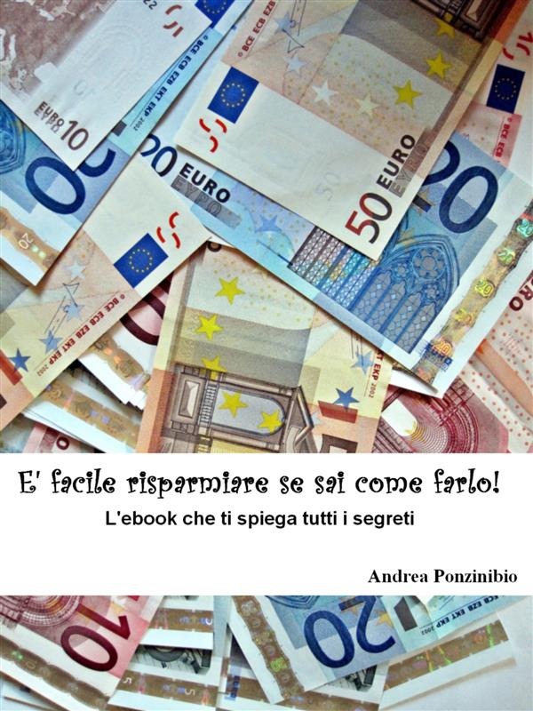 È facile risparmiare se sai come farlo