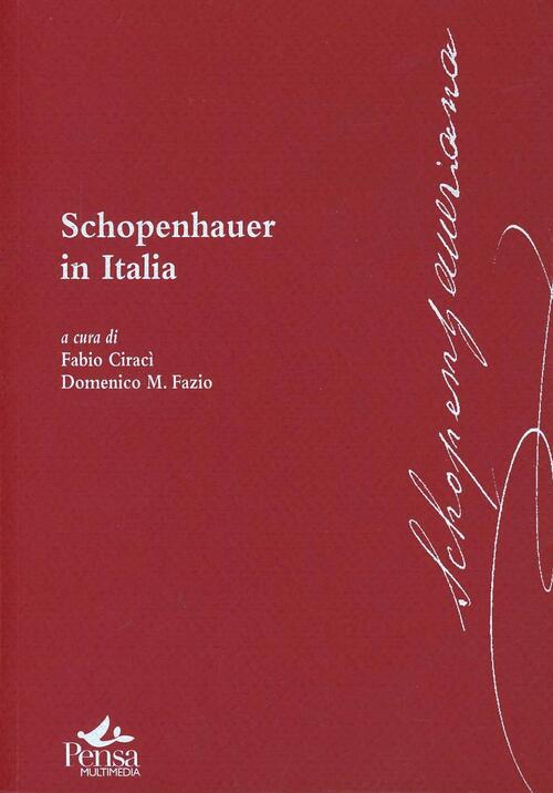 Schopenhauer In Italia Libro Libraccio It