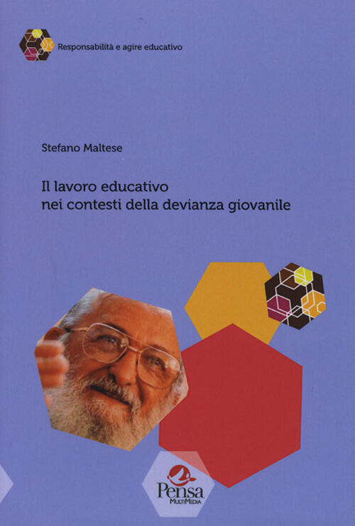 Il lavoro educativo nei contesti della devianza giovanile - Stefano