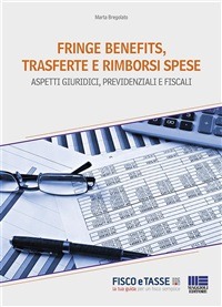 Fringe benefits, trasferte e rimborsi spese