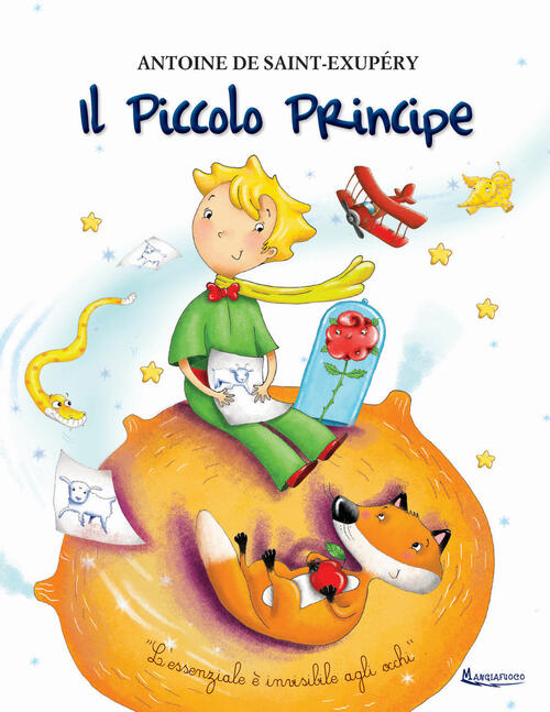 Il Piccolo Principe - Antoine de Saint-Exupéry Libro - Libraccio.it