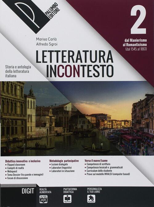 Letteratura Incontesto. Storia E Antologia Della Letteratura Italiana ...