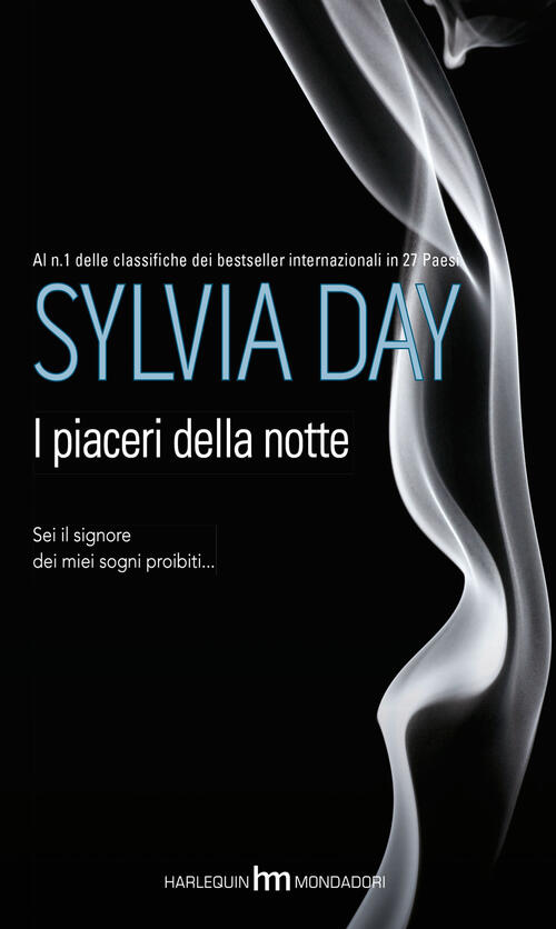 I piaceri della notte Sylvia Day Libro Libraccio.it