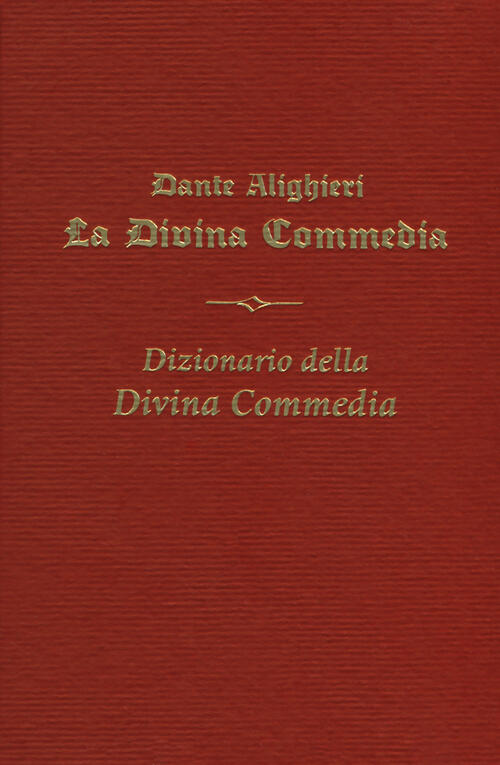 La Divina Commedia-Dizionario Della Divina Commedia - Dante Alighieri ...