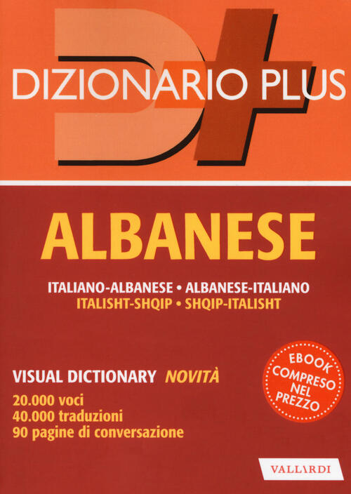 Dizionario Albanese Italiano Albanese Albanese Italiano Con Ebook Libro Libraccio It