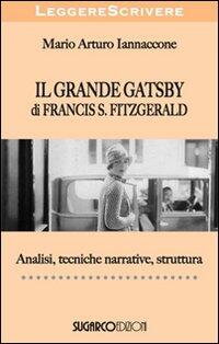 Il Grande Gatsby Di Francis Scott Fitzgerald Mario Arturo Iannaccone Libro Libraccio It