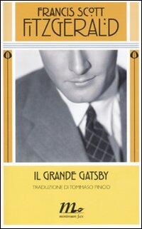 Il Grande Gatsby Francis Scott Fitzgerald Libro Libraccio It