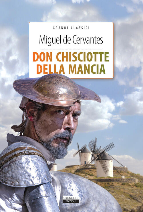 Don Chisciotte della Mancia. Ediz. integrale. Con Segnalibro Miguel