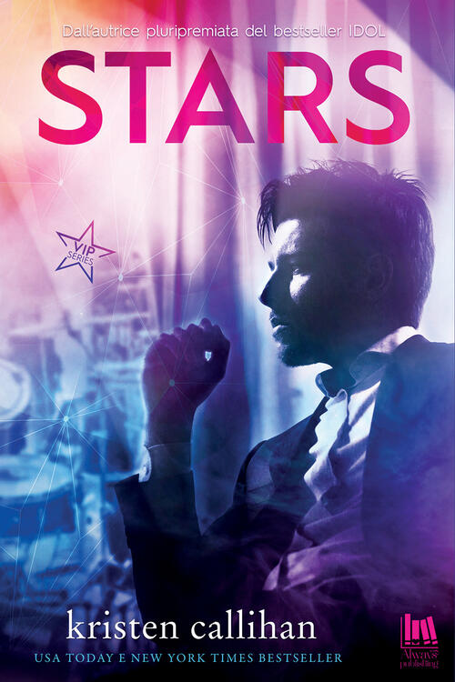 Stars. Vip series. Vol. 2 Kristen Callihan Libro Libraccio.it