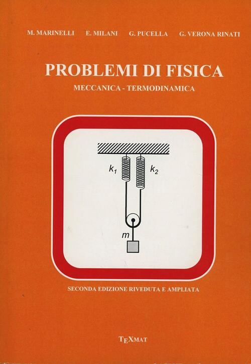 Problemi Di Fisica. Meccanica. Termodinamica Libro - Libraccio.it