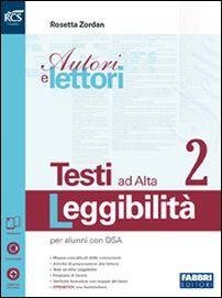 Autori E Lettori Testi Ad Alta Leggibilità Openbook Con E Book Con Espansione Online Vol 2