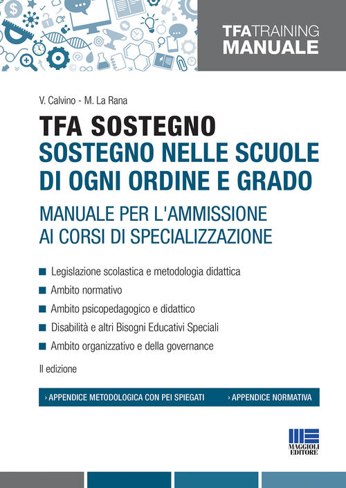 TFA Sostegno. Sostegno nelle scuole di ogni ordine e grado. Manuale per