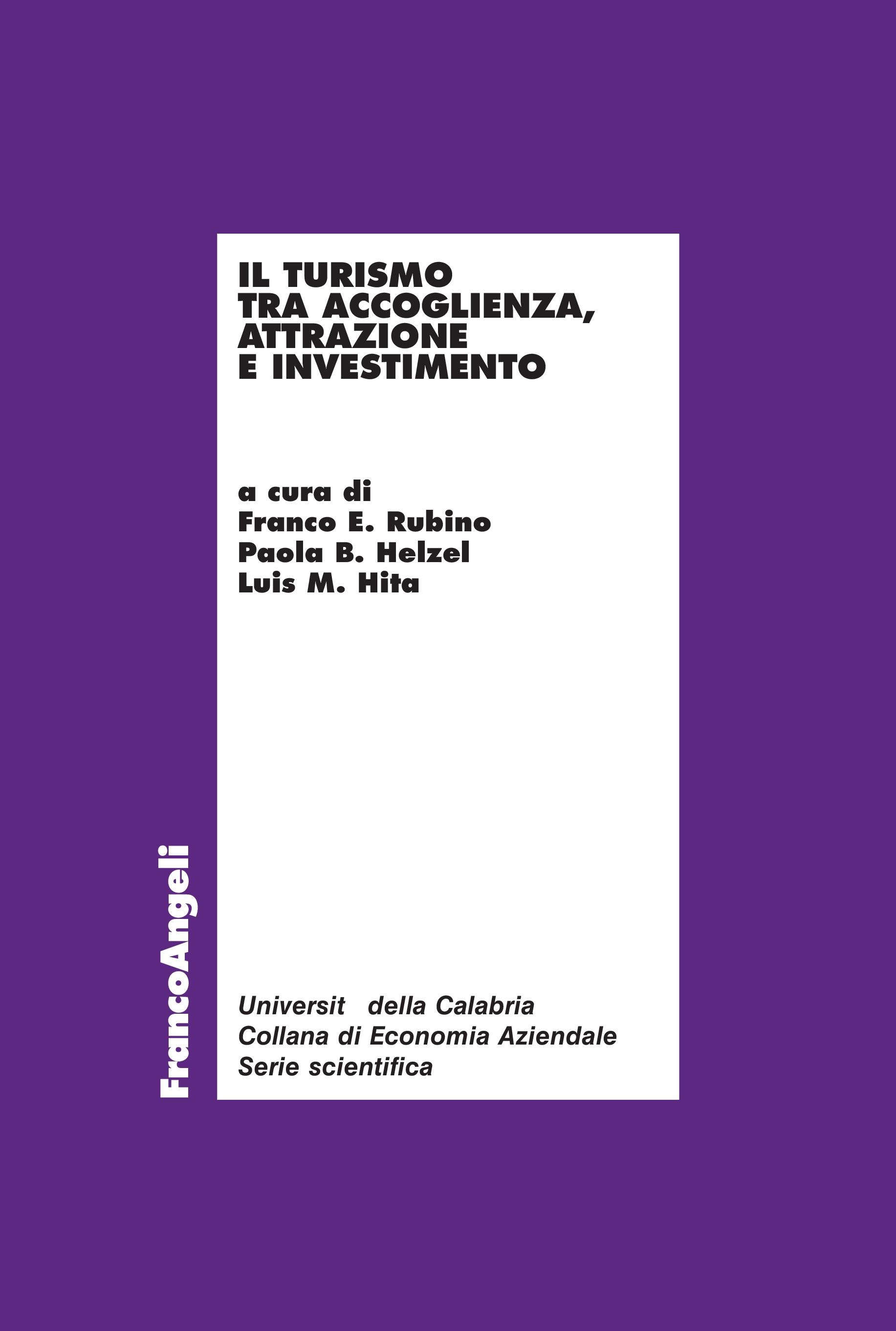turismo tra accoglienza, attrazione e investimento